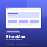 StoreMax – WooCommerce WP Theme